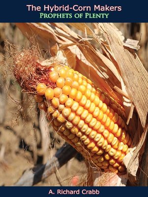 cover image of The Hybrid-Corn Makers
